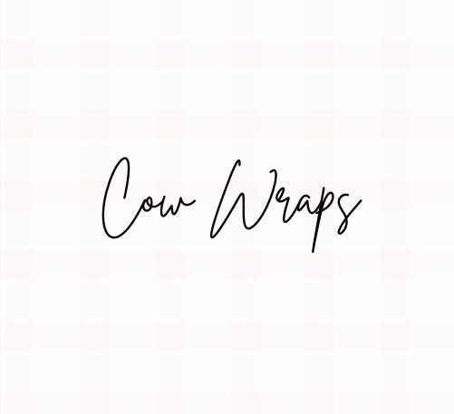 Cow Wraps
