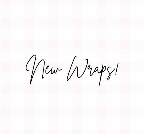 New Wraps