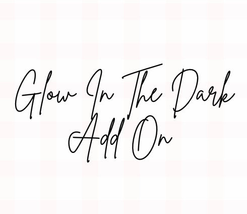 Glow In The Dark Glitter / Powder Add On