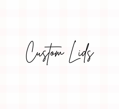Custom Lid Add On